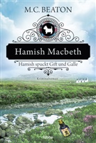 M C Beaton, M. C. Beaton - Hamish Macbeth spuckt Gift und Galle