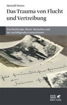 Meinolf Peters - Das Trauma von Flucht und Vertreibung