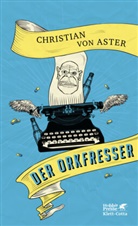 Christian von Aster, Christian von Aster - Der Orkfresser