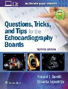 Sasanka Jayasuriya, Jayasuriya Sasanka, Dr. Vincent L. Sorrell, Vincent L. Sorrell - Questions, Tricks, and Tips for the Echocardiography Boards