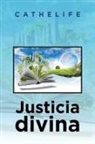 Cathelife - Justicia Divina