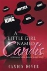 Candis Dover - A Little Girl Named Candis
