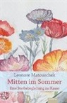 Leonore Matouschek - Mitten im Sommer