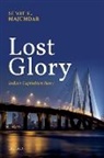 Sumit K Majumdar, Sumit K (Professor of Technology Strateg Majumdar, Sumit K (Professor of Technology Strategy Majumdar, Sumit K. Majumdar, Summit K Majumdar - Lost Glory