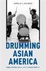Angela K Ahlgren, Angela K. Ahlgren, Angela K. (Assistant Professor of Theater Ahlgren, Angela K. (Assistant Professor of Theater History Ahlgren - Drumming Asian America