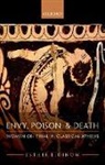 Esther Eidinow - Envy, Poison, & Death