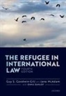Guy Goodwin-Gill, Guy (Emeritus Professor of Internati Goodwin-Gill, Guy S. Goodwin-Gill, Guy S. (Professor of Law At the Kald Goodwin-Gill, Guy S. (Professor of Law at the Kaldor Centre for International Refugee Law Goodwin-Gill, Goodwin-Gill Guy S.... - The Refugee in International Law