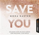 Mona Kasten, Milena Karas, Michael-Che Koch - Save You, 6 Audio-CD (Audio book)