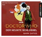 Mark Gatiss, Michael Schwarzmaier - Doctor Who - Der neunte Schlüssel, 4 Audio-CDs (Hörbuch)