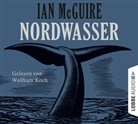 Ian McGuire, Wolfram Koch - Nordwasser, 8 Audio-CDs (Audio book)