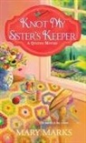 Mary Marks - Knot My Sister's Keeper