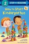 Cath Hapka, Catherine Hapka, Catherine A Hapka, Catherine A. Hapka, Catherine A. Titlebaum Hapka, Cathy Hapka... - How to Start Kindergarten