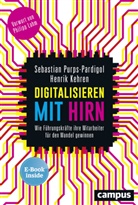 Henrik Kehren, Sebastia Purps-Pardigol, Sebastian Purps-Pardigol - Digitalisieren mit Hirn, m. 1 Buch, m. 1 E-Book