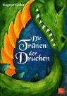 Ragnar Guba - Die Tränen der Drachen