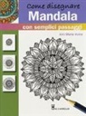 Ann Marie Irvine - Come disegnare mandala con semplici passaggi