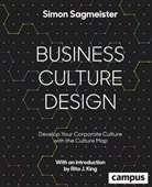 Rita J. King, Joe Paul Kroll, Simon Sagmeister, Joe Kroll - Business Culture Design (englische Ausgabe)