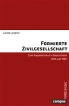 Carsta Langner - Formierte Zivilgesellschaft