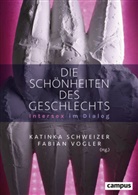 Franziska Brunner, Condrau, Katinka Schweizer, Katink Schweizer, Katinka Schweizer, Vogler... - Die Schönheiten des Geschlechts