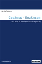 Cecilia Colloseus - Gebären - Erzählen