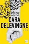 Rowan Coleman, Cara Delevingne - Mirror, mirror