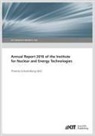 Thoma Schulenberg, Thomas Schulenberg - Annual Report 2016 of the Institute for Nuclear and Energy Technologies
