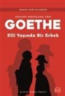 Johann Wolfgang von Goethe - Elli Yasinda Bir Erkek