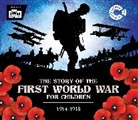Paul Brewer, John Malam - The Story of the First World War for Children (1914-1918)