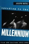 Joseph Natoli - Speeding to the Millennium