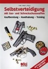 Christian Zylla, Christian A Zylla, Christian A. Zylla - Selbstverteidigung mit Gas- und Schreckschusswaffen