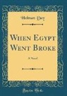 Holman Day - When Egypt Went Broke