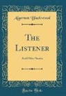 Algernon Blackwood - The Listener