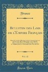 France France - Bulletin des Lois de l'Empire Français, Vol. 12