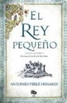 Antonio Pérez Henares - El rey pequeño