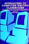 Linda Myers - Approaches to Computer Writing Classrooms