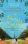 Caroline Montague, Caroline Norton - A Paris Secret