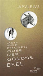 Apuleius, Apuleius, Stefa Stirnemann, Stefan Stirnemann - Metamorphosen oder Der goldne Esel