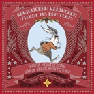 Santa Montefiore, Simon Montefiore, Simon Sebag Montefiore, Peter Lohmeyer - Die Königlichen Kaninchen Flucht aus dem Tower, 2 Audio-CD (Hörbuch)