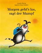 Annette Herzog, Die Schubert, Ingrid Schubert, Dieter Schubert, Ingrid Schubert - Morgen geht's los, sagt der Mumpf