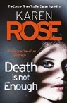 Karen Rose - Death Is Not Enough
