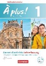 Anne Loose, Dorothea Bachert, Catherine Jorißen, Dorothea Bachert, Catherine Jorissen, Anne Loose - À plus ! - Französisch als 3. Fremdsprache - Ausgabe 2018 - Band 1