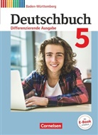 Agnes Fulde, Sylvia Birner, Caroli Bublinski, Carolin Bublinski, Carmen Collini, Carolin Bublinski... - Deutschbuch, Differenzierende Ausgabe Baden-Württemberg (Bildungsplan 2016): Deutschbuch - Sprach- und Lesebuch - Differenzierende Ausgabe Baden-Württemberg 2016 - Band 5: 9. Schuljahr