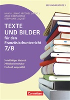 Anne Ebbinghaus, Regin Bertram, Ann Ebbinghaus, Anne Ebbinghaus, Stephanie Jaquet, Hans-Ludwig Krechel... - Texte und Bilder - Vielfältiges Material - flexibel einsetzbar - schnell ausgewählt - Französisch - Klasse 7/8