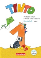 Anke Müller-Vaupel, Kare Döbel-Gronau, Karen Döbel-Gronau, Kare Gronau, Karen Gronau, Karen Döbel-Gronau... - Tinto, Neubearbeitung 2018: Tinto 1 - Neubearbeitung 2018 - 1. Schuljahr