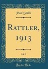 Paul Smith - Rattler, 1913, Vol. 5 (Classic Reprint)