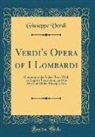 Giuseppe Verdi - Verdi's Opera of I Lombardi