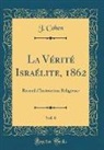 J. Cohen - La Vérité Israélite, 1862, Vol. 6