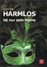Petra Breuer, Petra Breuer - HARMLOS ist nur sein Name