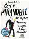 Daniele Aristarco, S. Not - Così è Pirandello (se vi pare). I personaggi e le storie di Luigi Pirandello