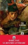Eric Vuillard, Eric Vuillard, Éric Vuillard, Eric (1968-....) Vuillard, Vuillard Eric - 14 JUILLET