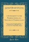 Samuel Frederick Gray - A Supplement to the Pharmacopoeia, and Treatise on Pharmacology
